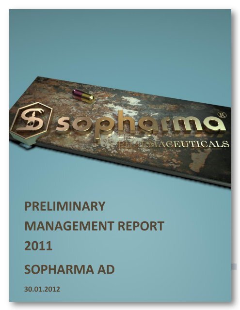 PRELIMINARY MANAGEMENT REPORT 2011 SOPHARMA AD