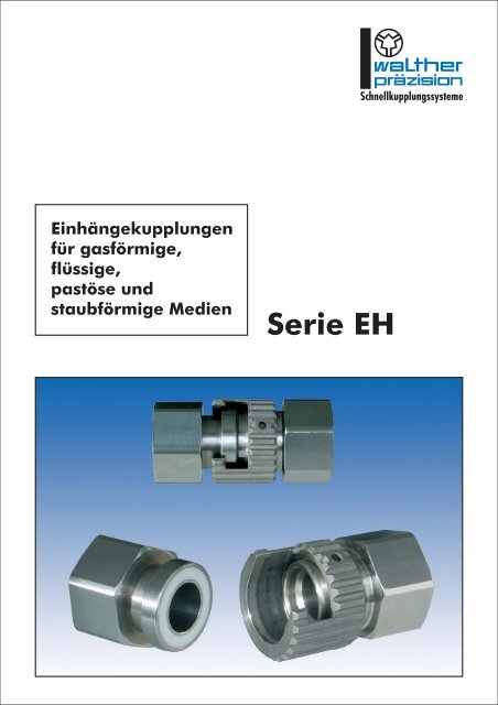 Serie EH - Carl Kurt Walther GmbH & Co. KG