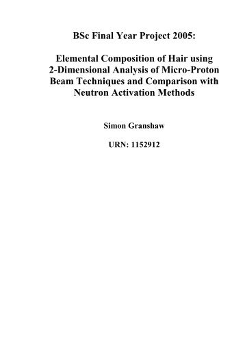 BSc Final Year Project 2005: Elemental Composition of Hair using 2 ...