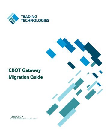 CBOT Gateway Migration Guide - Trading Technologies