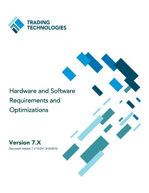 Hardware and Software Requirements - Trading Technologies