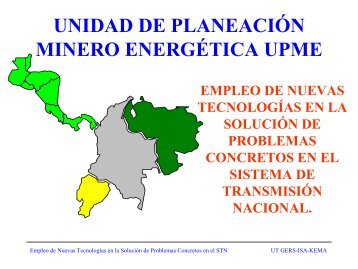 UT GERS- ISA-KEMA. - Unidad de PlaneaciÃ³n Minero EnergÃ©tica ...