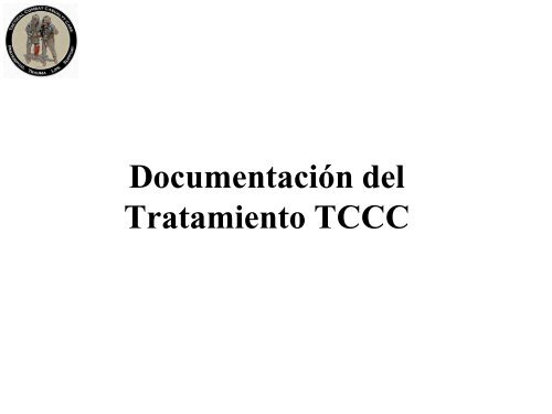 Temas de Actualidad para Mejorar la Asistencia TCCC Perfomance ...