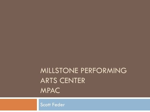 Millstone Performing Arts Center MPAC - Millstone Township Schools