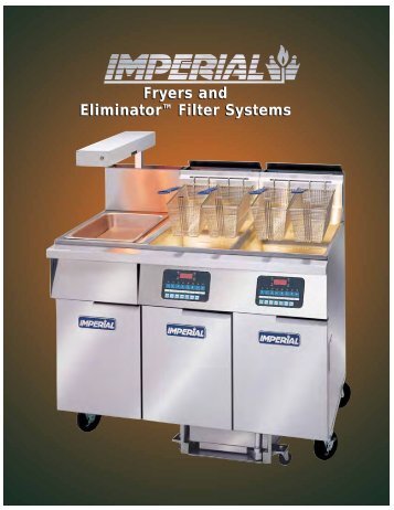 Fryers and Eliminator™ Filter Systems Fryers and ... - RTI Hotel Supply