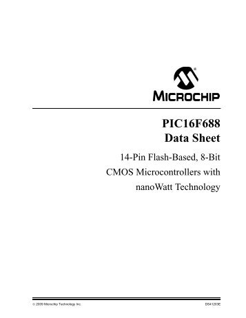 PIC16F688 14-Pin Flash-Based, 8-Bit CMOS ... - Microchip