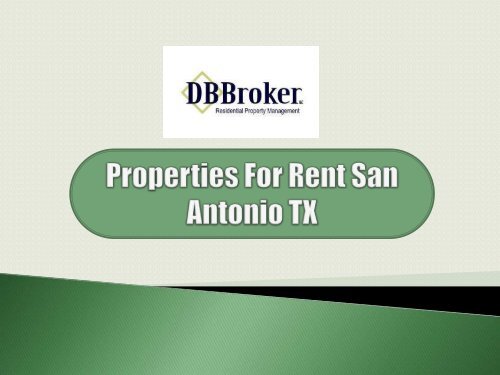 Properties For Rent San Antonio TX