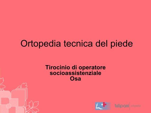 Tirocinio di operatore socioassistenziale Osa - orthoswiss