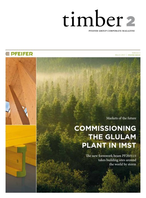 Pfeifer Timber Download the brochure PDF-file, approx. 3,5 MB - Pfeifer