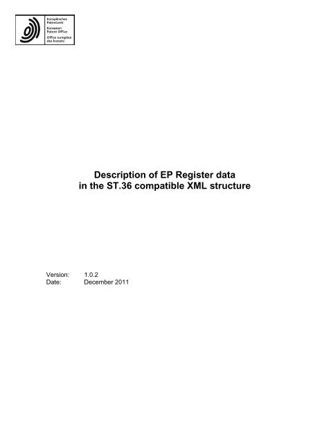 Description of EP Register data in the ST.36 compatible XML ... - EPO