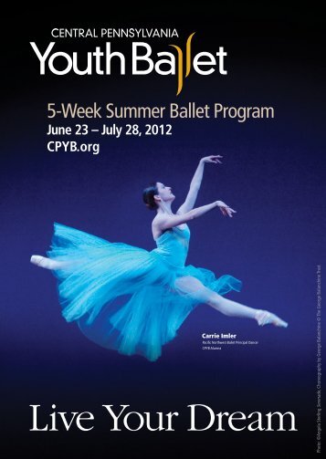 Live Your Dream - Central Pennsylvania Youth Ballet