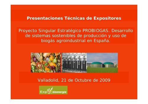 El proyecto PROBIOGAS: Objetivo y alcance