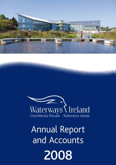 Annual Report and Accounts Tuaras agu - Waterways Ireland