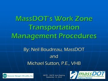 MassDOT's Work Zone Transportation Management Procedures