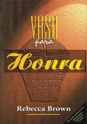 Vasos para Honra