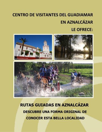 centro de visitantes del guadiamar en aznalcÃ¡zar le ofrece