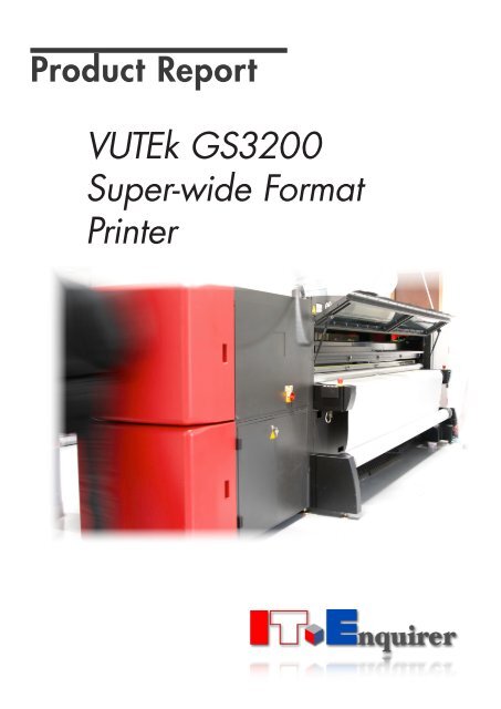 VUTEk GS3200 Super-wide Format Printer - IT Enquirer