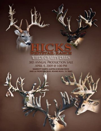 Hicks Whitetail Ranch Production Auction - Texas Deer Association