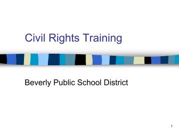 Civil Rights Training presentation - Beverly Public Schools