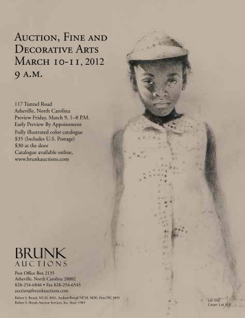 Auction, Fine and Decorative Arts March 10-11 ... - Brunk Auctions