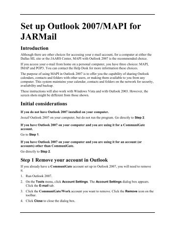 How to set up Outlook 2007/MAPI for JARMail: - JAARS