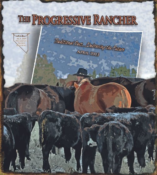 NCA 2009 President's Award Recipient - The Progressive Rancher ...