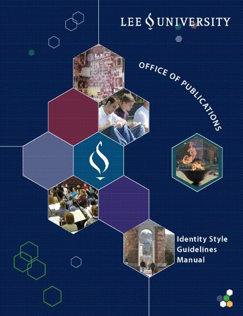 Identity Style Guidelines Manual Lee University Identity Style Guidelines Manual Lee University