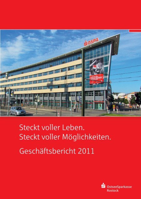 Jahresbilanz zum 31. Dezember 2011 - OstseeSparkasse Rostock
