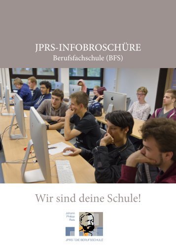 Wir sind deine Schule! JPRS BFS-Infobroschüre 2015