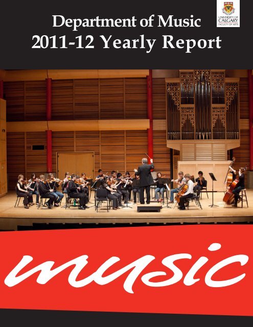 2011-12 Yearly Report - Department of Music - University of Calgary