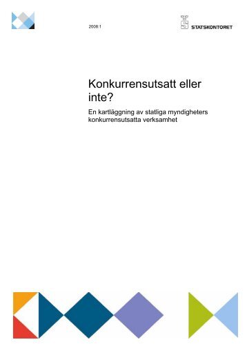 Konkurrensutsatt eller inte? - Statskontoret