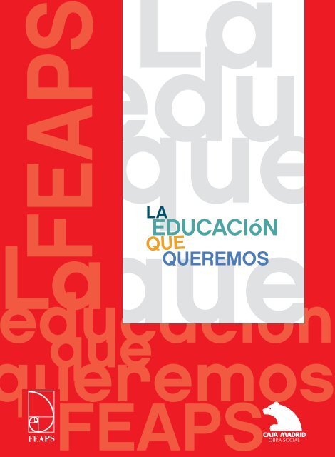 La Educación que queremos - Feaps