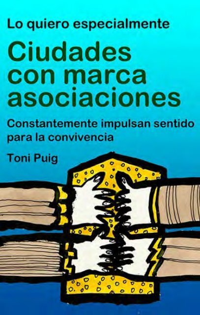 Ciudades con marca asociaciones - Toni Puig