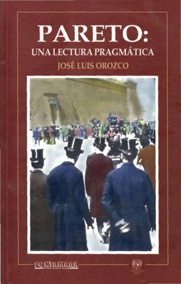 Pareto: Una lectura pragmÃ¡tica - Centro de InvestigaciÃ³n e ...