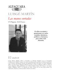 LUISGÃ MARTÃN Las manos cortadas El autor - Alfaguara