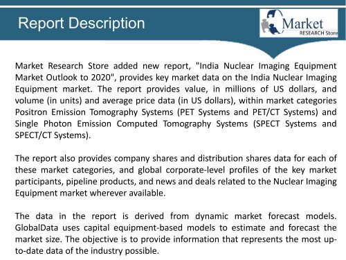 India Nuclear Imaging Equipment Market Outlook to 2020 Market Trends, Size, Demand, Cost, Opportunity Analysis