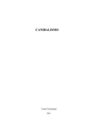 CANIBALISMO - Tomás Urtusástegui