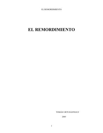 EL REMORDIMIENTO - Tomás Urtusástegui