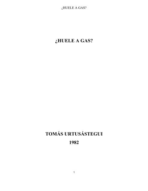 OBRAS/HUELE A GAS.pdf - Tomás Urtusástegui