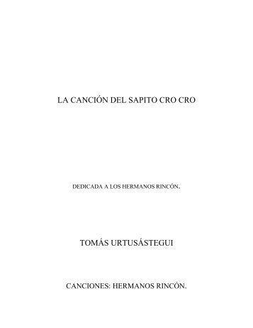 LA CANCION DEL SAPITO CRO CRO - Tomás Urtusástegui