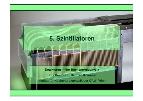 5. Szintillatoren - HEPHY