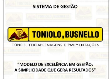 Humberto Busnello, Empresa Toniolo Busnello S/A.