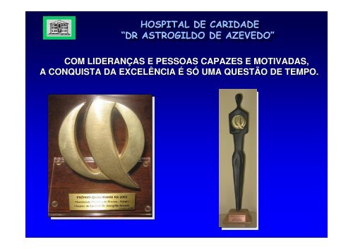 HOSPITAL DE CARIDADE âDR ASTROGILDO DE AZEVEDO ...