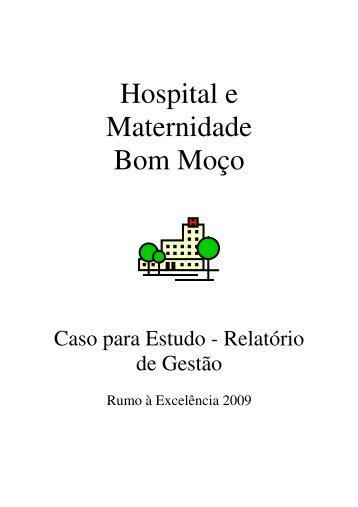 Hospital e Maternidade Bom MoÃ§o - Movimento Brasil Competitivo