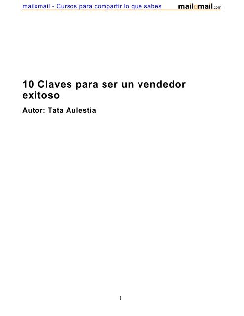 10 Claves para ser un vendedor exitoso Autor: Tata ... - MailxMail