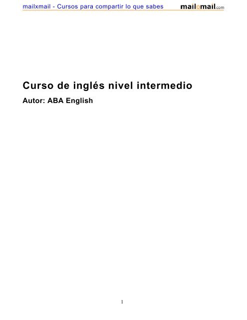 Curso de inglÃ©s nivel intermedio Autor: ABA English - MailxMail