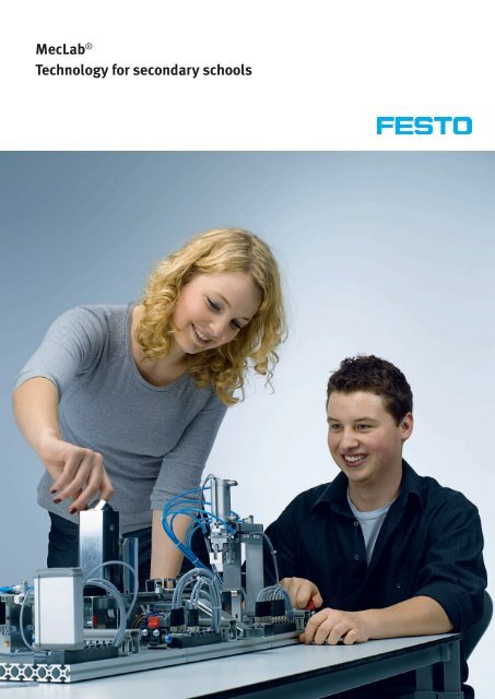 MecLabÂ® Technology for secondary schools - Festo