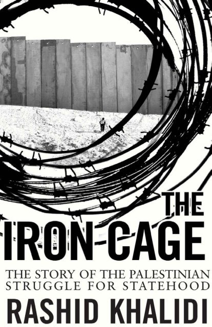 The-Iron-Cage-Rashid-Khalidi