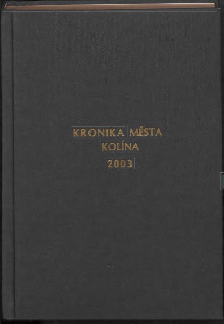 Kronika 2003 Barevné provedení (23,5 MB) - Kolín