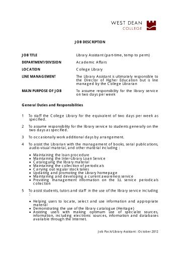 JOB DESCRIPTION JOB TITLE Library Assistant - West Dean College